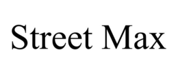STREET MAX trademark