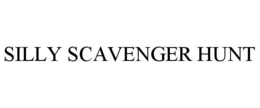 SILLY SCAVENGER HUNT trademark