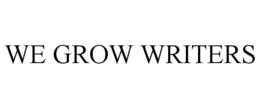 WE GROW WRITERS trademark