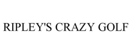 RIPLEY'S CRAZY GOLF trademark