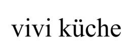 VIVI KÜCHE trademark