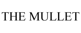 THE MULLET trademark