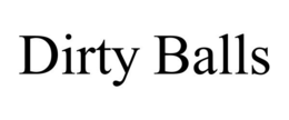 DIRTY BALLS trademark