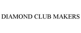 DIAMOND CLUB MAKERS trademark