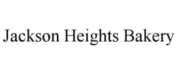 JACKSON HEIGHTS BAKERY trademark
