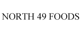 NORTH 49 FOODS trademark