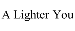A LIGHTER YOU trademark