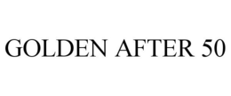 GOLDEN AFTER 50 trademark