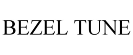 BEZEL TUNE trademark