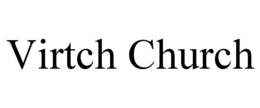 VIRTCH CHURCH trademark
