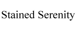 STAINED SERENITY trademark