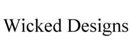 WICKED DESIGNS trademark