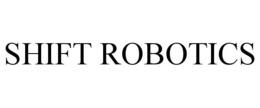 SHIFT ROBOTICS trademark
