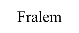FRALEM trademark