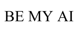 BE MY AI trademark