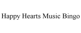 HAPPY HEARTS MUSIC BINGO trademark