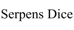 SERPENS DICE trademark