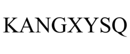 KANGXYSQ trademark