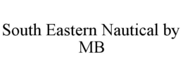 SOUTH EASTERN NAUTICAL BY MB trademark