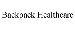 BACKPACK HEALTHCARE trademark