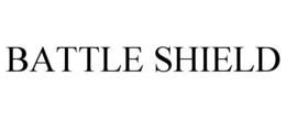 BATTLE SHIELD trademark