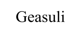 GEASULI trademark