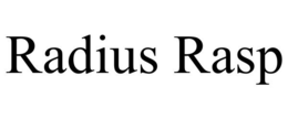 RADIUS RASP trademark