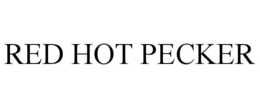 RED HOT PECKER trademark