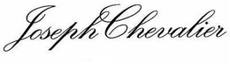JOSEPH CHEVALIER trademark