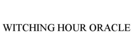 WITCHING HOUR ORACLE trademark