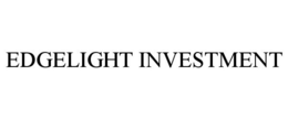 EDGELIGHT INVESTMENT trademark