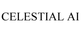CELESTIAL AI trademark