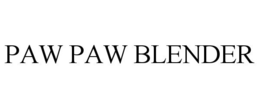 PAW PAW BLENDER trademark