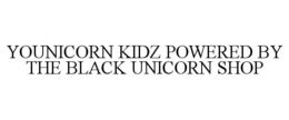 YOUNICORN KIDZ POWERED BY THE BLACK UNICORN SHOP trademark