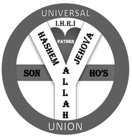 UNIVERSAL UNION I.H.R.I FATHER HASHEM ALLAH JEHOVA SON HO'S trademark