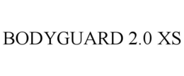 BODYGUARD 2.0 XS trademark