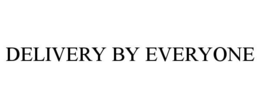 DELIVERY BY EVERYONE trademark