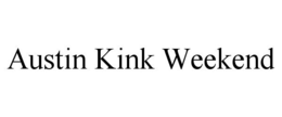 AUSTIN KINK WEEKEND trademark