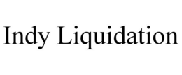 INDY LIQUIDATION trademark
