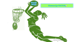 WOMEN GO SWISH! WOMEN GO SWISH! trademark