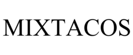 MIXTACOS trademark