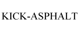 KICK-ASPHALT trademark