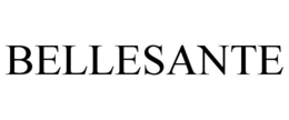 BELLESANTE trademark