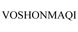 VOSHONMAQI trademark