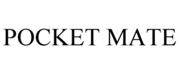 POCKET MATE trademark