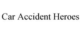 CAR ACCIDENT HEROES trademark