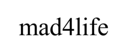 MAD4LIFE trademark