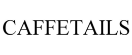 CAFFETAILS trademark