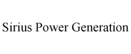 SIRIUS POWER GENERATION trademark