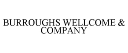 BURROUGHS WELLCOME & COMPANY trademark